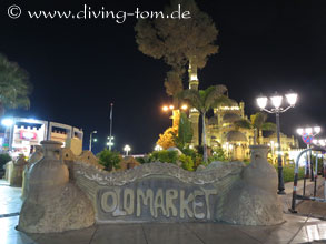 Old Market bzw. Old Sharm: